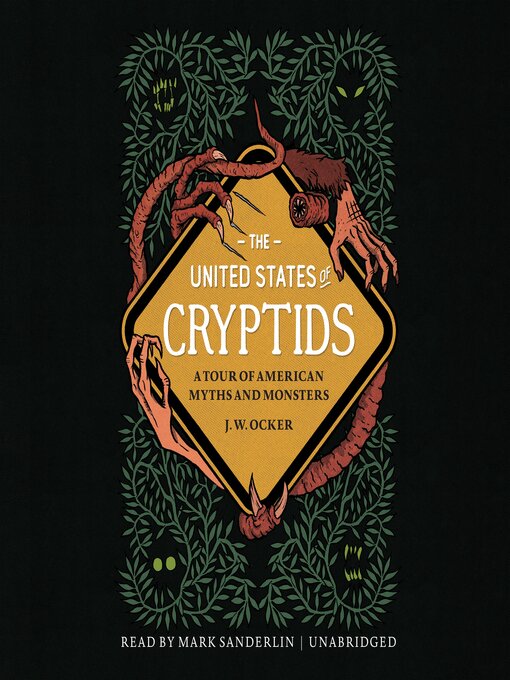Title details for The United States of Cryptids by J. W. Ocker - Available